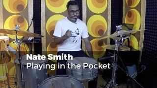 Nate Smith - Playing in the Pocket - Drumtrainer Online