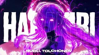 NUEKI, TOLCHONOV - HARAKIRI