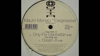 Mauro Monaci - Only For Manhattan