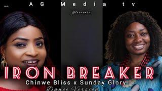 IRON BREAKER _Chinwe Bliss Ft Sunday Glory_official Dance Version @Chinwe-Bliss @mercy_chinwo