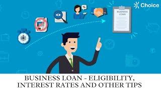 Business loan - Eligibility, Interest rates and other tips (Webinar 2021)