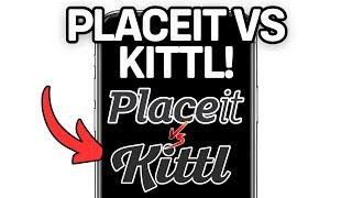 NEW! PLACEIT VS KITTL: BEST DESIGN TOOL 2025?