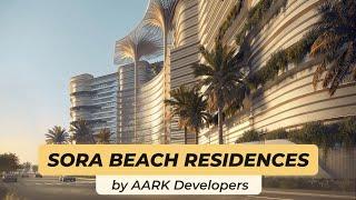 Sora Beach Residences by AARK Developers