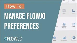 FlowJo Preferences