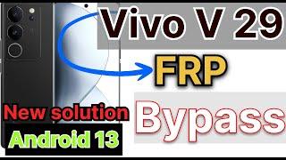 Vivo v 29 frp bypass with pc  new trick android 13 new video 2024 #vivo