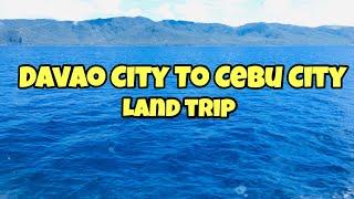 Land Trip Davao City To Cebu City |Daniel Eugenio|