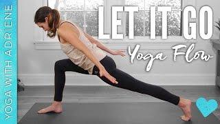 Let It Go Yoga Flow - Yoga With Adriene