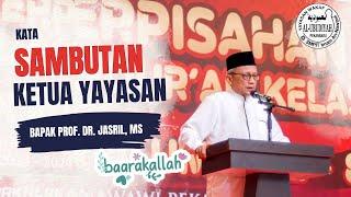 Kata Sambutan Ketua Yayasan Wakaf Al-Ubudiyah  - Bapak Prof. Dr. Jasril, MS.