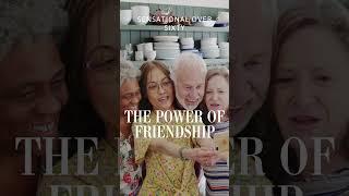 The Power of Friendship| Why Friends Matter Over Sixty #friends #humanconnection #oversixty