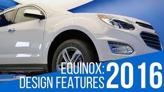 2016 Chevrolet Equinox: Design Features