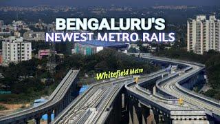 Whitefield Metro ~ Bengaluru's Newest Metro Rail!