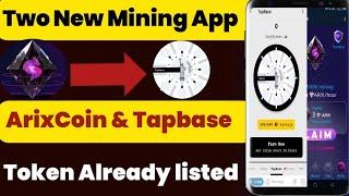 ArixCoin Airdrop 2024 | Tapbase Airdrop | Two new mining Airdrop