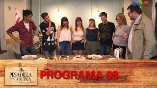 Programa 08 (18-11-2016) - Pesadilla en la Cocina