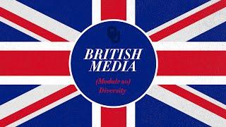 20 Diversity - British Media (Dr. Joe Foote)