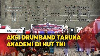 Aksi Drumband Gabungan Taruna Akademi di HUT ke 78 TNI