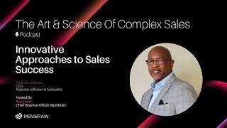 Innovative Approaches to Sales Success with Roderick Jefferson