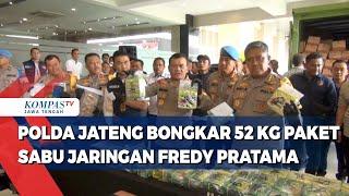 Polda Jateng Bongkar 52 Kilogram Paket Sabu Jaringan Fredy Pratama