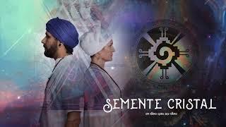 Ong Namo Guru Dev Namo ⋄ Semente Cristal ⋄ Wahe Guru ⋄ Kundalini Mantra ⋄ Yoga ⋄ Meditation ⋄ Mantra