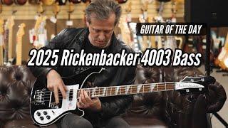 2025 Rickenbacker 4003 Bass Jetglo | Guitar of the Day
