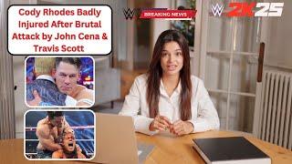 Cody Rhodes Badly Injured After Brutal Attack by John Cena & Travis Scott | WWE Shocker!