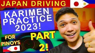 PART 2! DRIVING TEST IN JAPAN 2023 ENGLISH QUESTIONS AND ANSWERS, KARIMEN AND HONMEN EXAMS (TAGALOG)