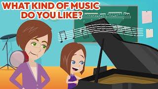 What Kind of Music Do You Like? - "What Kind of" Question - English Conversation Speaking