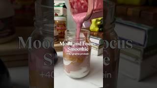 Mood and Focus Smoothie  #moodoff #focus2024 #nutritiontips #smoothies #foodtips