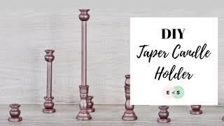 Tall DIY Taper Candle Holder ( Easy And Cheap To Make)