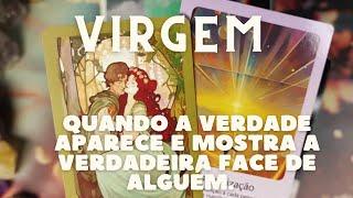 VIRGEM  QUANDO A VERDADE APARECE E MOSTRA A VERDADEIRA FACE DE ALGUÉM 