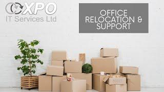 XPO IT - Office relocation & Support