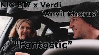 Mom Reacts to Best EV Sound System | NIO ET7 x Verdi's 'Il Travatore' Anvil Chorus