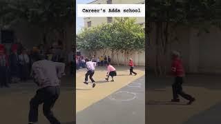career's Adda play time #school #viralvideos #viral #funny #shorts #love #dance #edit #kids #play