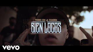 Dharius - Todos en la Cuadra Bien Locos (feat. C-Kan, Gera MX, Santa Fe Klan y Neto Peña)