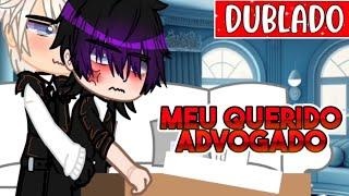 Meu Querido Advogado  ( DUBLADO ) ️‍ Yaoi | BL / Mini Filme ️‍