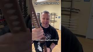 review of the Dragon King Fletching #katana