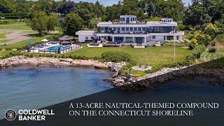 Get a Glimpse at This 13-Acre Nautical-Themed Compound on the Connecticut Shoreline