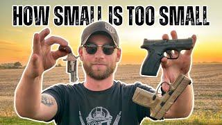 How small is too small for self defense?