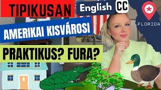 KISVÁROSI ÉRDEKESSÉGEK! PRAKTIKUS és FURCSA dolgok a FLORIDAI otthonoknál!