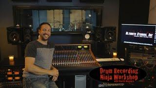 Drum Recording Concepts & Drum Recording Ninja Workshops w/Charlie Waymire