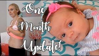 Ellie's One Month Update + Postpartum Update!