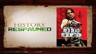 History Respawned: Red Dead Redemption