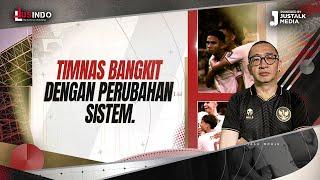 JUS INDO #126 : TIMNAS BANGKIT DENGAN PERUBAHAN SISTEM