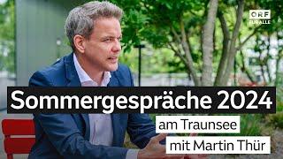 Sommergespräche 2024 mit Martin Thür