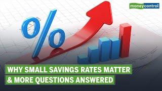 Why Interest Rates Of Small Savings Schemes Matter A Lot