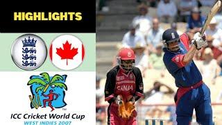 Canada fights in their memorable match | England vs Canada 2007 World Cup Highlights