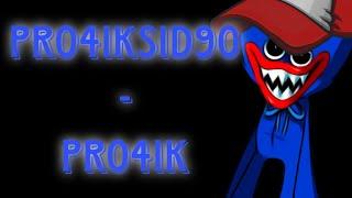 PRO4IKSID90 - PRO4IK (ROFL) + немного слива фонка HORRORHOUSE