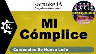 Cardenales De Nuevo León - Mi Cómplice - Karaoke