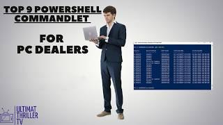 Top 9 PowerShell Commandlet Every PC Dealer Relies On