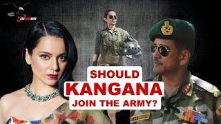 Kangana Ranaut Joining the Indian Army? "A Youth Icon Who Leads By Example" | Maj Gen VPS Bhakuni