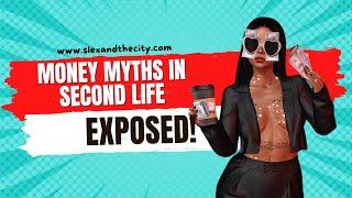 Making Money on Second Life | Realities vs. Myths